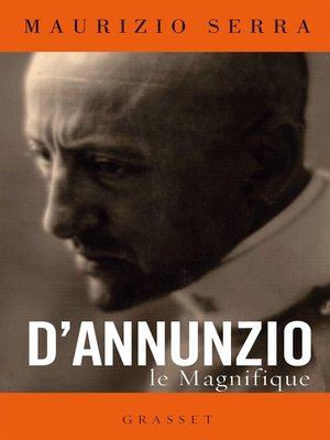 cover image of D'Annunzio le magnifique